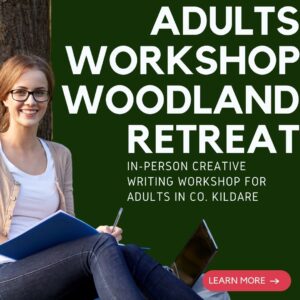 Creative Writing Workshop Woodland Retreat Johnny Magory